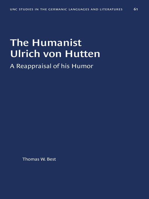 Title details for The Humanist Ulrich von Hutten by Thomas W. Best - Available
